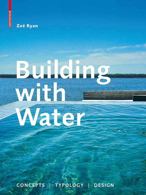 Title details for Building with Water by Zoë Ryan - Available